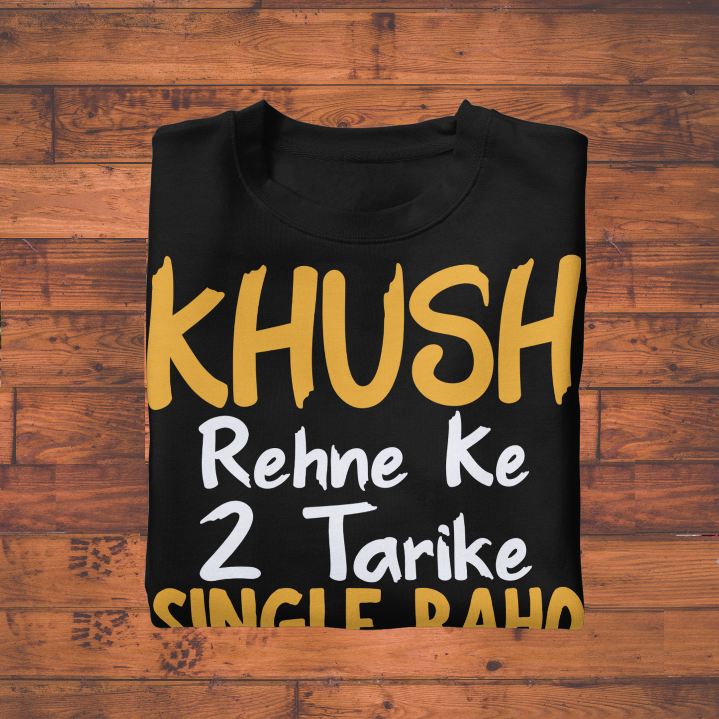 "Khush Rehne Ke 2 Tarike" – Unisex Classic Crew T-Shirt