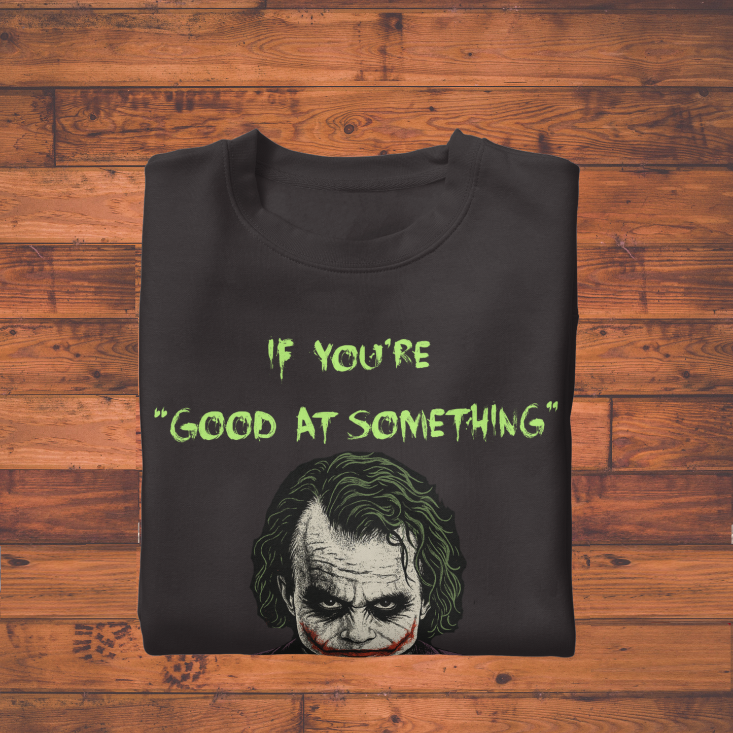 "Never Do It for Free" Joker Quote Graphic Tee –Unisex Classic Crew T-Shirt