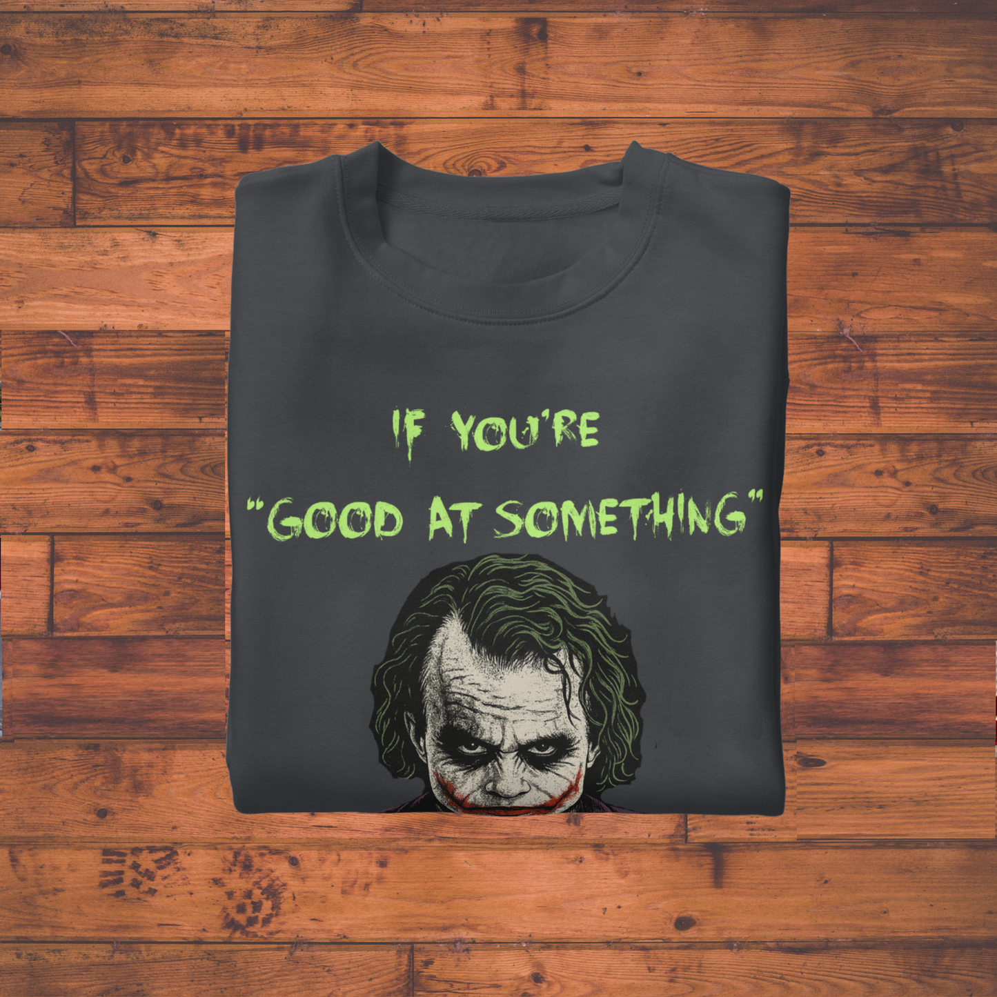 "Never Do It for Free" Joker Quote Graphic Tee –Unisex Classic Crew T-Shirt