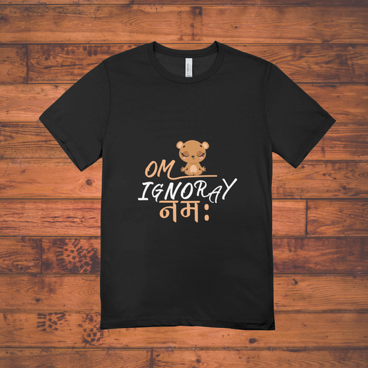 "Om Ignoray Namah" – Quirky Calm T-Shirt