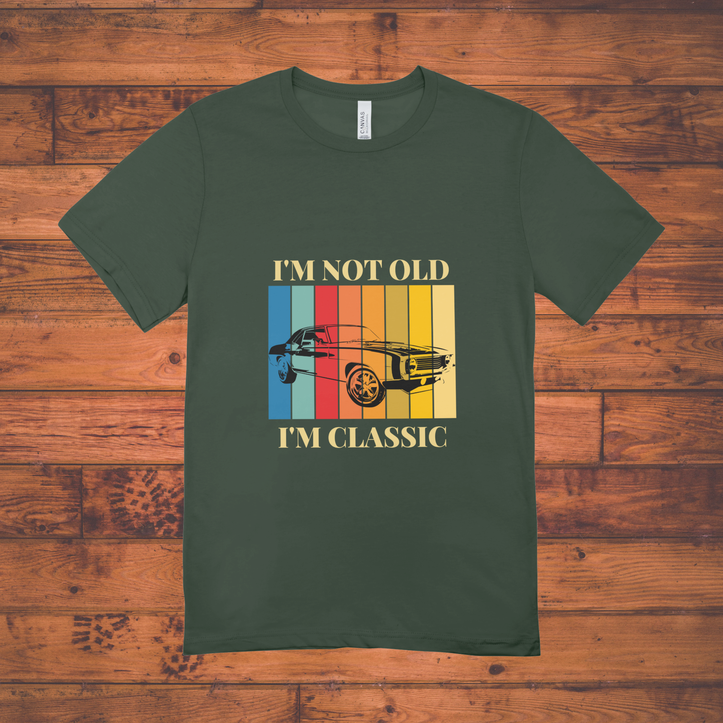 "I'm Not Old, I'm Classic” Retro Car Unisex Classic Crew T-Shirt
