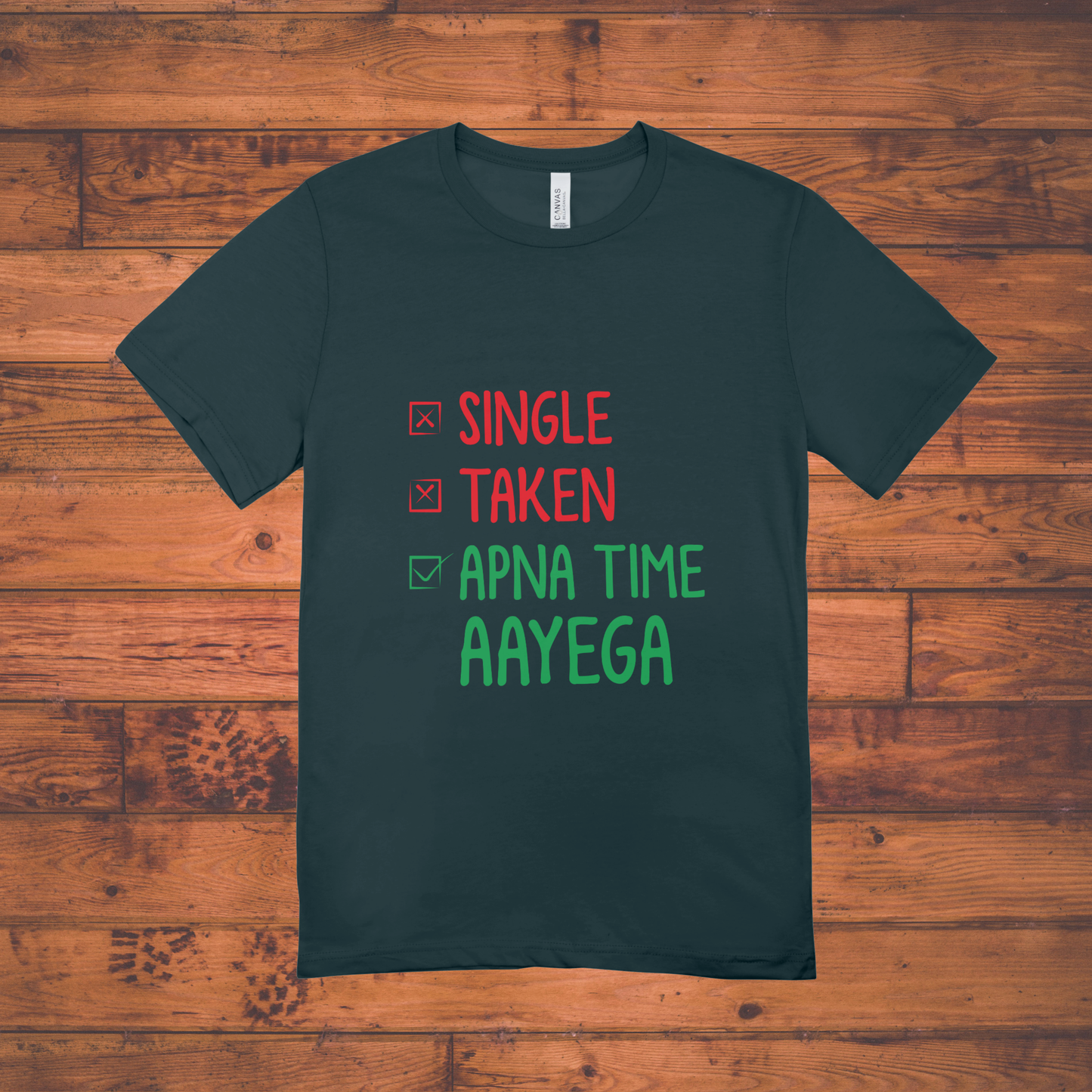 Apna Time Aayega Unisex Classic Crew T-Shirt