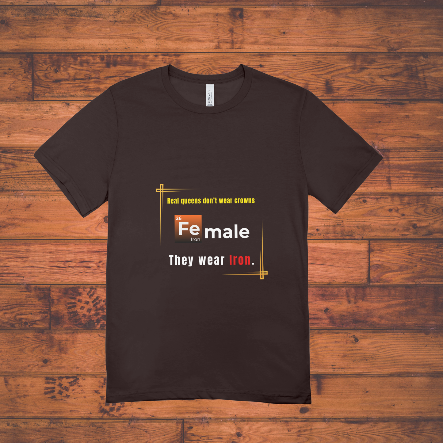FeMale Power Tee – Real Queens Wear Iron T-Shirt