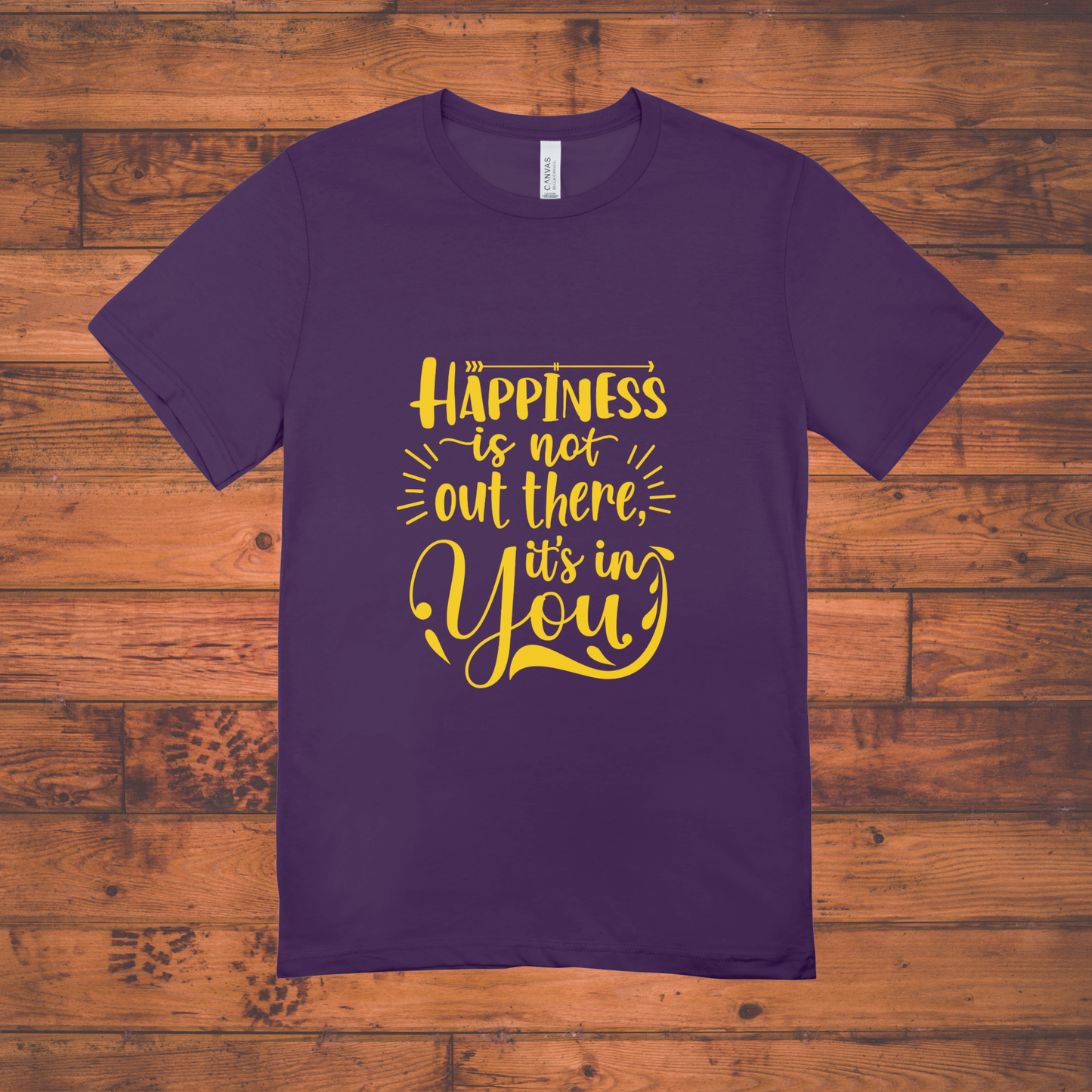 Happiness Is in You – Motivational Quote T-Shirt | Positive Vibes Tee Women's Classic T-Shirt