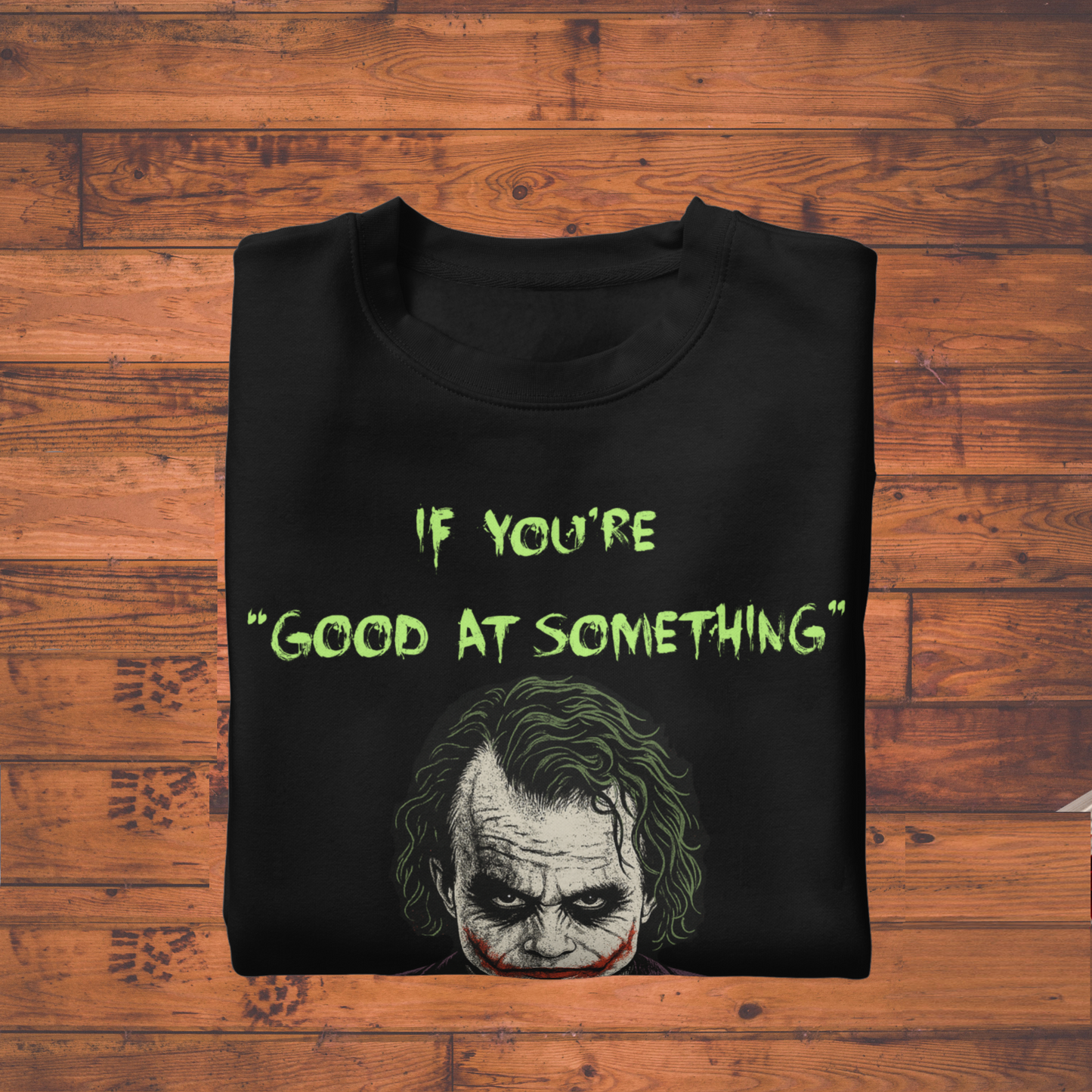 "Never Do It for Free" Joker Quote Graphic Tee –Unisex Classic Crew T-Shirt
