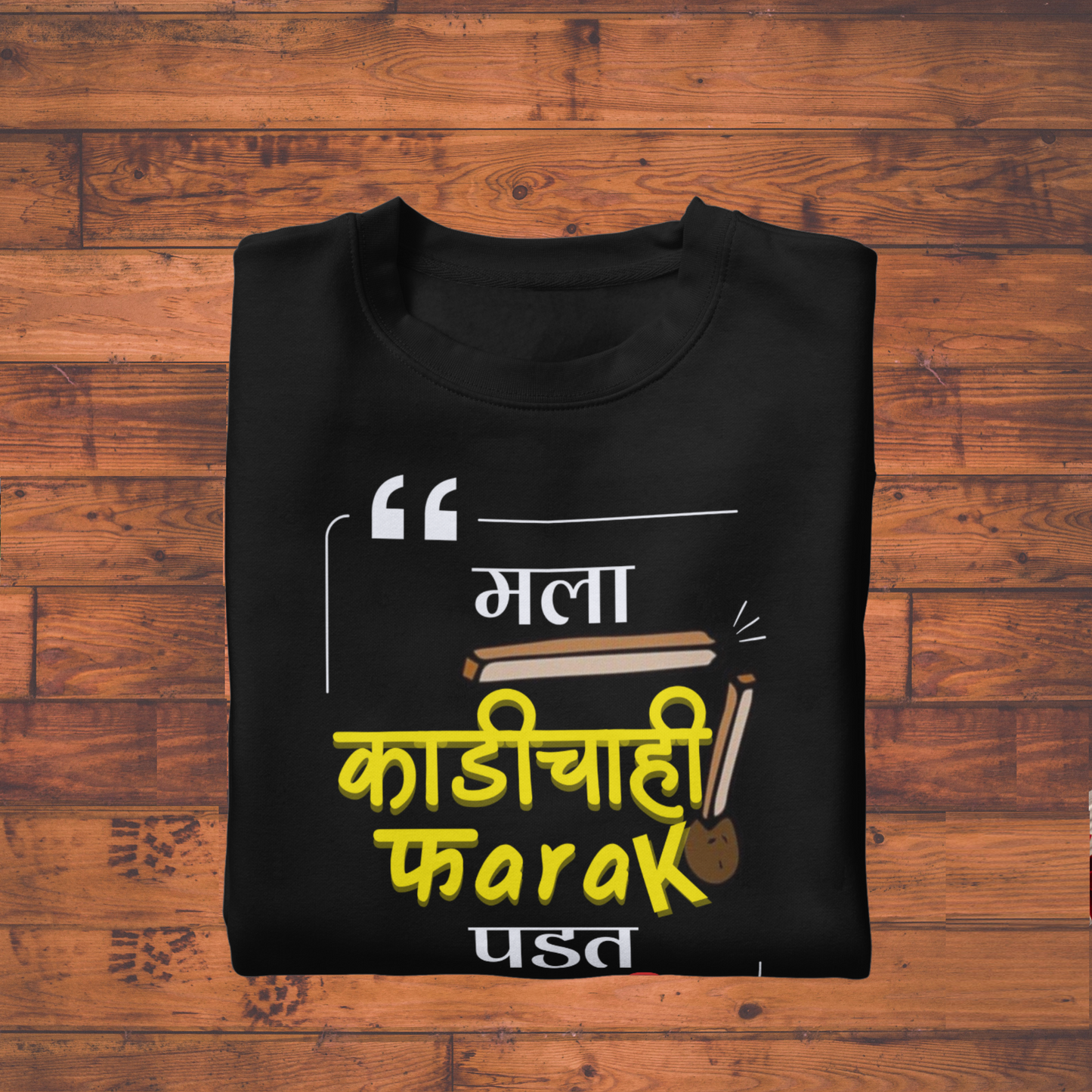 Mala Farak Padat Nahi-T-Shirt