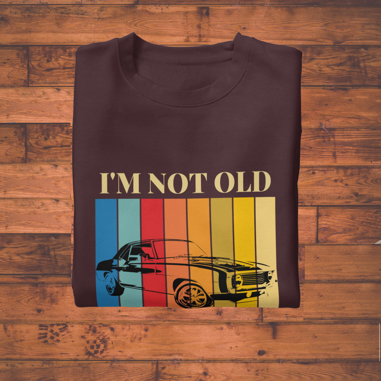"I'm Not Old, I'm Classic” Retro Car Unisex Classic Crew T-Shirt