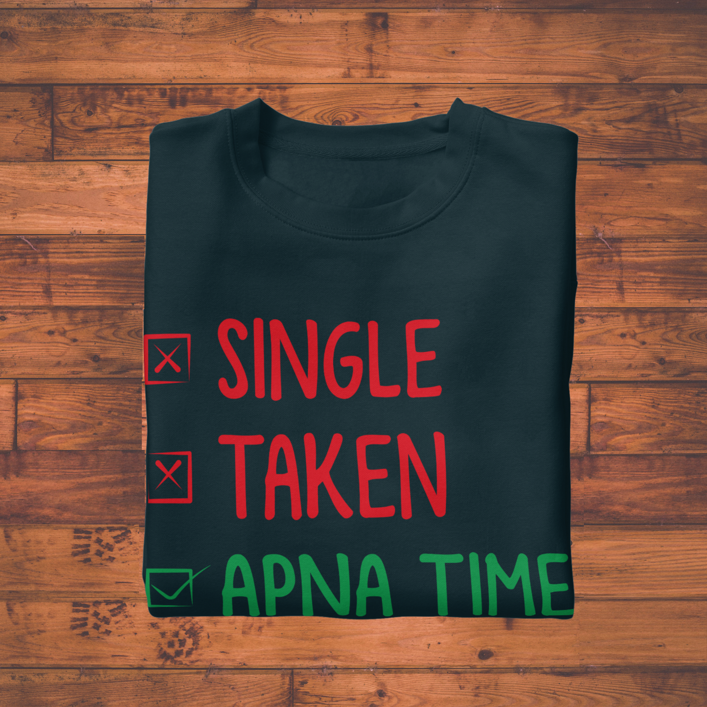 Apna Time Aayega Unisex Classic Crew T-Shirt